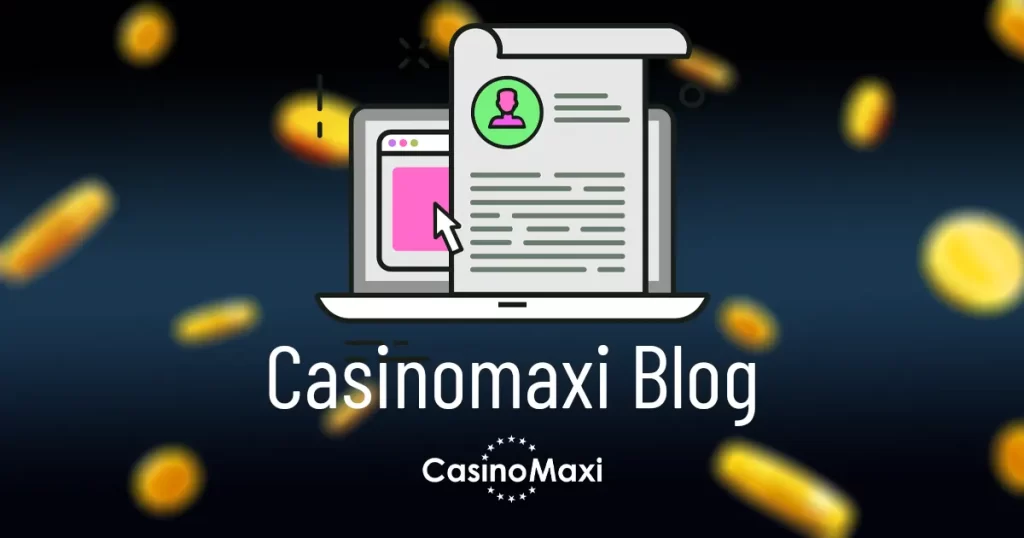 Casinomaxi Blog